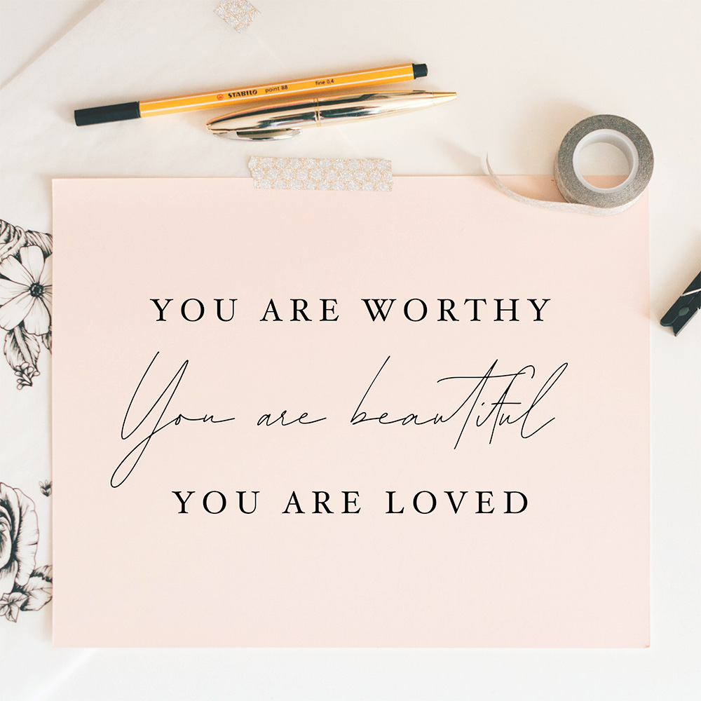 you are worthy