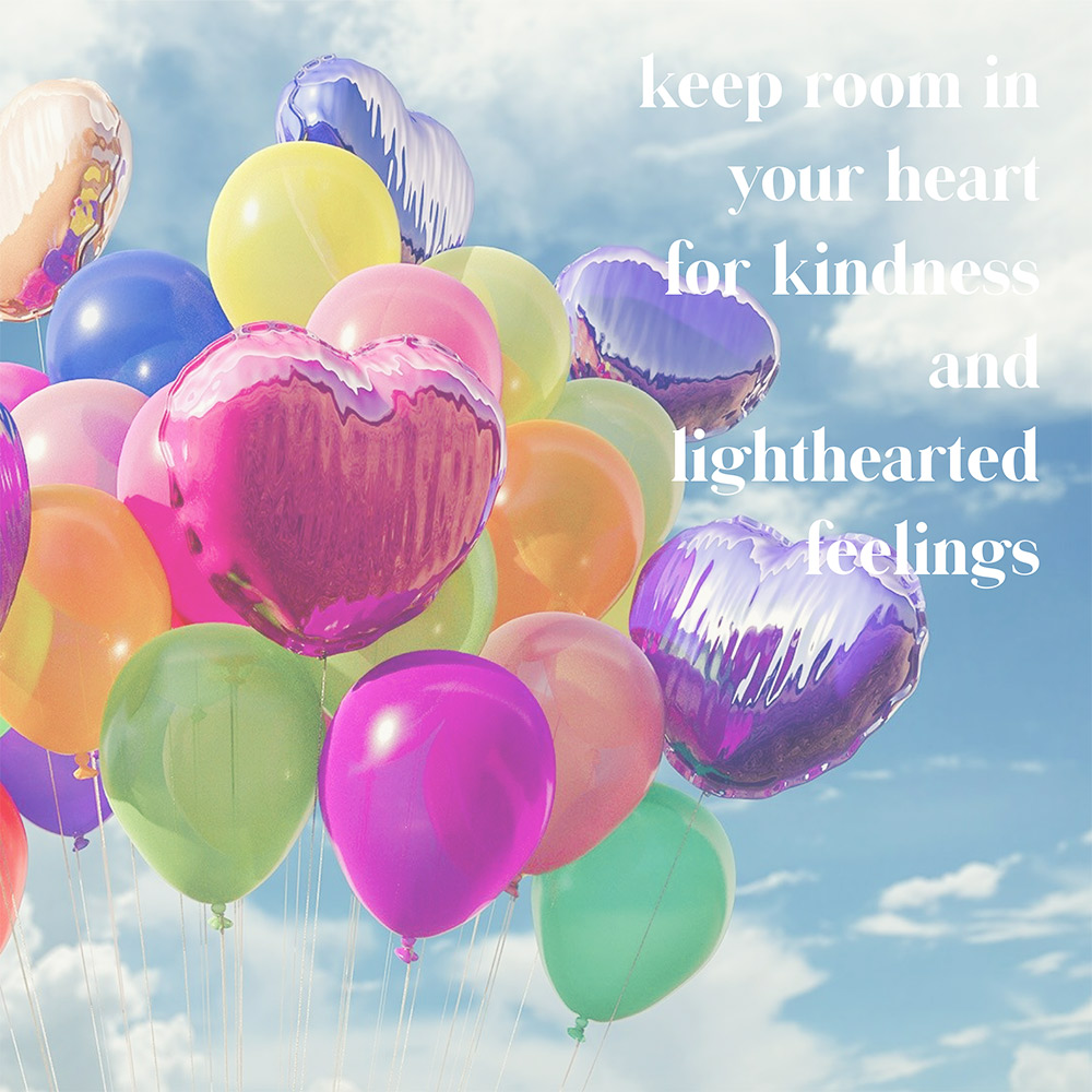 keep room in your heart